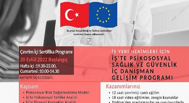 İş’te Psikososyal Sağlık ve Güvenlik Projesi kapsamında işyeri hekimleri için hazırlanan platform üzerinden ‘Gelişim Programı’ başladı