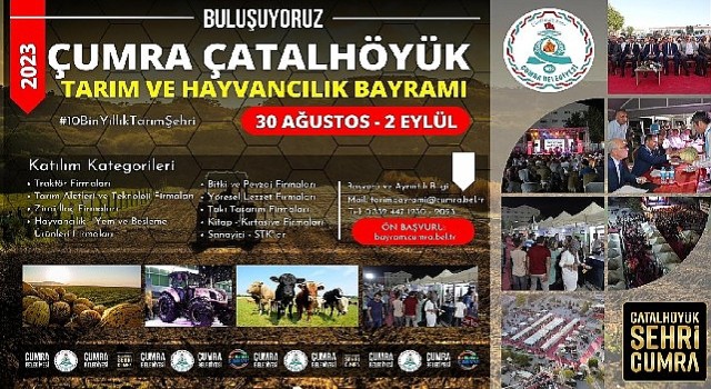 Çumra Çatalhöyük Tarım ve Hayvancılık Bayramı İçin Ön Başvurular Başladı