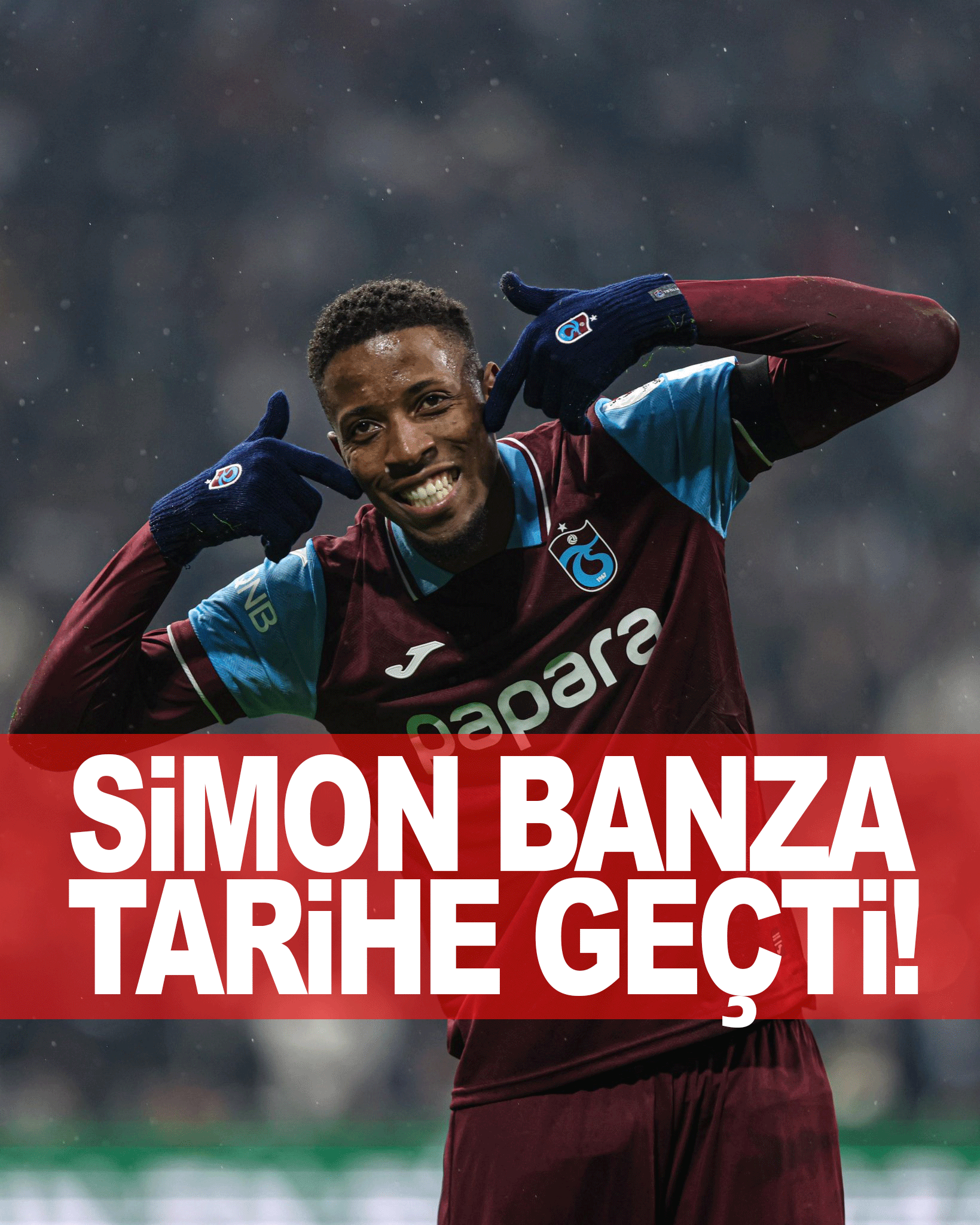 Trabzonspor'da Simon Banza tarihe geçti!