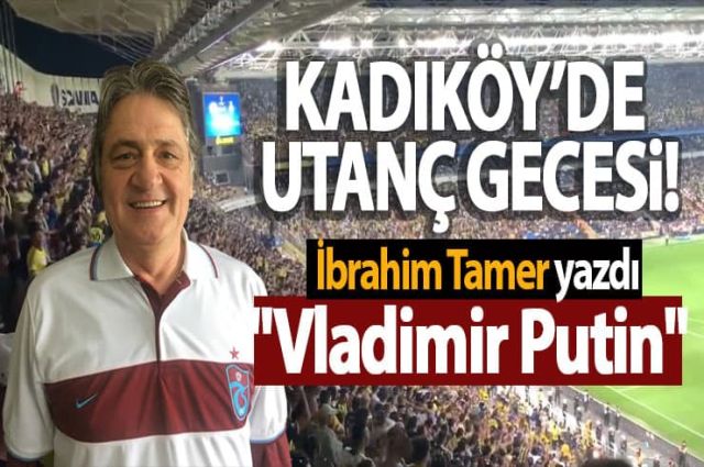 Utanç Gecesi! "Vladimir Putin"