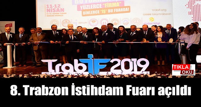 8. Trabzon İstihdam Fuarı açıldı