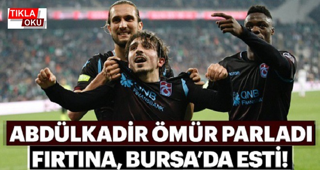 Trabzonspor Bursa'da kazandı!