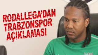 Rodallega'dan Trabzonspor Açıklaması