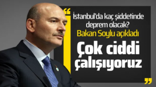 Süleyman Soylu'dan İstanbul depremi açıklaması!