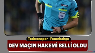 Trabzonspor Fenerbahçe Maçının Hakemi Açıklandı