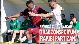 Trabzonspor - Partizan maçı