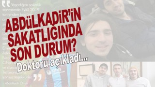 Abdülkadir Ömür'ün doktoru müjdeyi verdi!