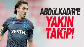 Trabzonsporlu Abdülkadir Ömür'e yakın takip!