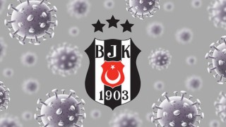 Beşiktaş'ta koronavirüs! 'Testleri pozitif çıktı'