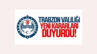 Trabzon Valiliği Resmen Açıkladı .Açılıyorlar!