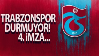 Trabzonspor durmuyor! 4. imza...