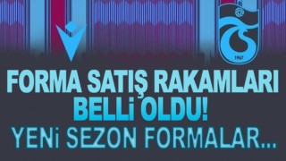 Forma satış rakamları belli oldu! Yeni sezon formalarda...