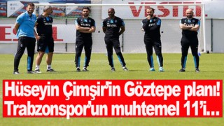 İşte Trabzon'un muhtemel Göztepe 11'i