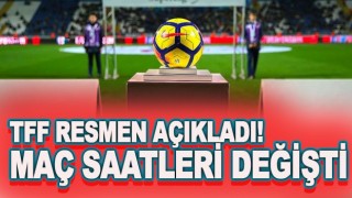 Süper Lig'in maçların başlama saatleri değişti