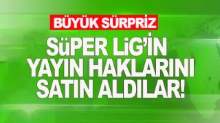 Süper Lig'in yayın haklarını aldılar!