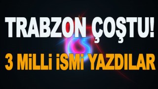 Trabzonspor çoştu! 3 milli yazdılar