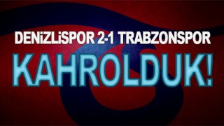 Denizlispor 2 - 1 Trabzonspor