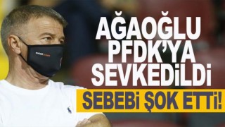 Trabzonspor Başkanı Ahmet Ağaoğlu, PFDK'ya sevk edildi