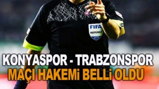 Trabzonspor Konyaspor Maçının Hakemi Açıklandı