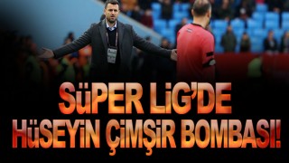 Süper Lig'de Hüseyin Çimşir Bombası!