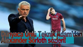 Jose Mourinho'dan Alexander Sörloth sözleri!