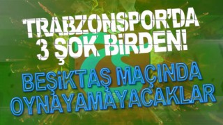 Trabzonspor'da Beşiktaş maçı öncesi sakatlıklar şoku!