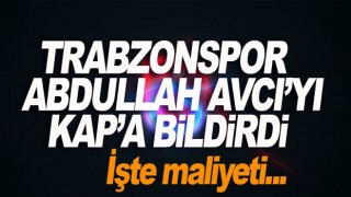 Trabzonspor Abdullah Avcı'yı KAP'a Bildirdi!