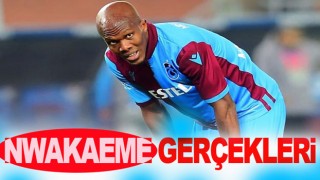 Trabzonspor'da Anthony Nwakaeme'nin oynamama nedeni