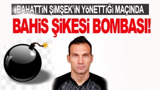 Hakem Bahattin Şimşek'e bahis soruşturması açıldı