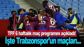 Trabzonspor'un 16 ile 21. hafta maç programı açıklandı!