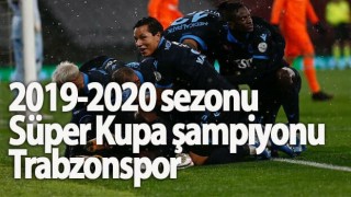 2019-2020 sezonu Süper Kupa şampiyonu Trabzonspor