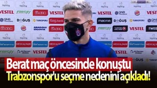 Berat Özdemir'in maç öncesi açıklaması