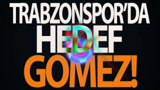 Trabzonspor'da hedef Gomez!