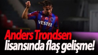 Anders Trondsen lisansında flaş gelişme!