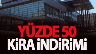 Trabzon Büyükşehir'den yüzde 50 kira indirimi