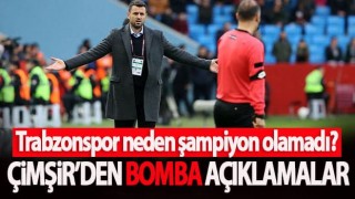 Trabzonspor neden şampiyon olamadı? Hüseyin Çimşir açıkladı