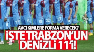 Trabzonspor'un muhtemel Denizlispor 11'i