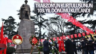 Trabzon'un kurtuluşunun 103. yıl dönümü kutlandı