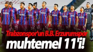 İşte Trabzonspor'un muhtemel 11'i