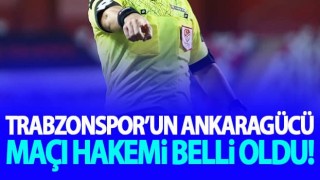 Trabzonspor-Ankaragücü maçının hakemi açıklandı