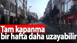 17 günlük tam kapanma, bir hafta daha uzayabilir