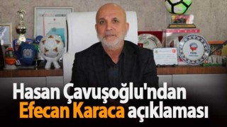 Hasan Çavuşoğlu'ndan Efecan Karaca tepkisi