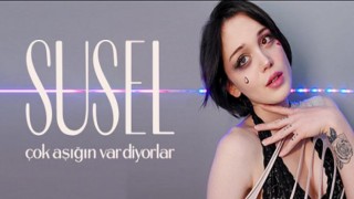 Susel’den Yeni Şarkı: “Çok Aşığın Var Diyorlar”