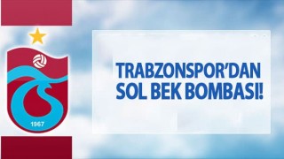 Trabzonspor'dan sol bek bombası!
