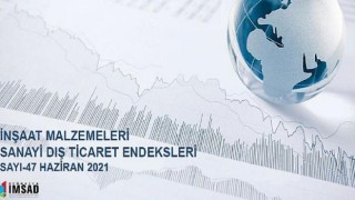 İnşaat malzemeleri sanayisi tüm zamanların en yüksek rakamına ulaştı: Son bir yıllık ihracat 25,86 milyar dolar