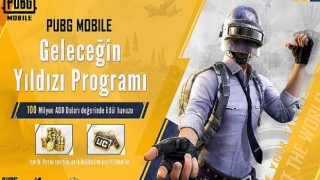 PUBG MOBILE Geleceğin Yıldızı Programı başlıyor