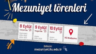 İTÜ Mezuniyet Törenlerine Hazır