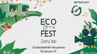 İyi yaşam tutkunları Zorlu Center ‘Eco Love Fest’te buluşuyor, 8-17 Ekim