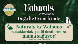 Naturals by Watsons ve Ahbap Derneği Patili Dostlarımız İçin El Ele!