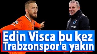 Trabzonspor'da yeniden Edin Visca atağı!